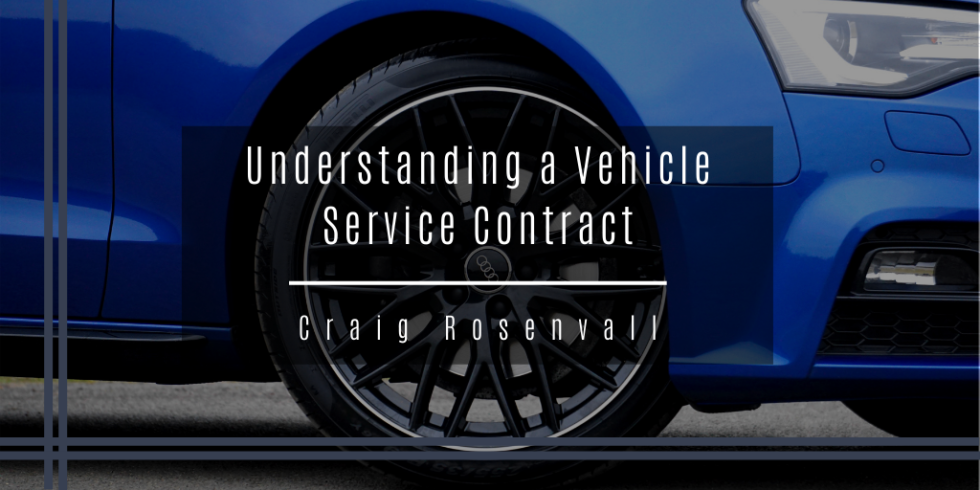 understanding-a-vehicle-service-contract-craig-rosenvall-automobile